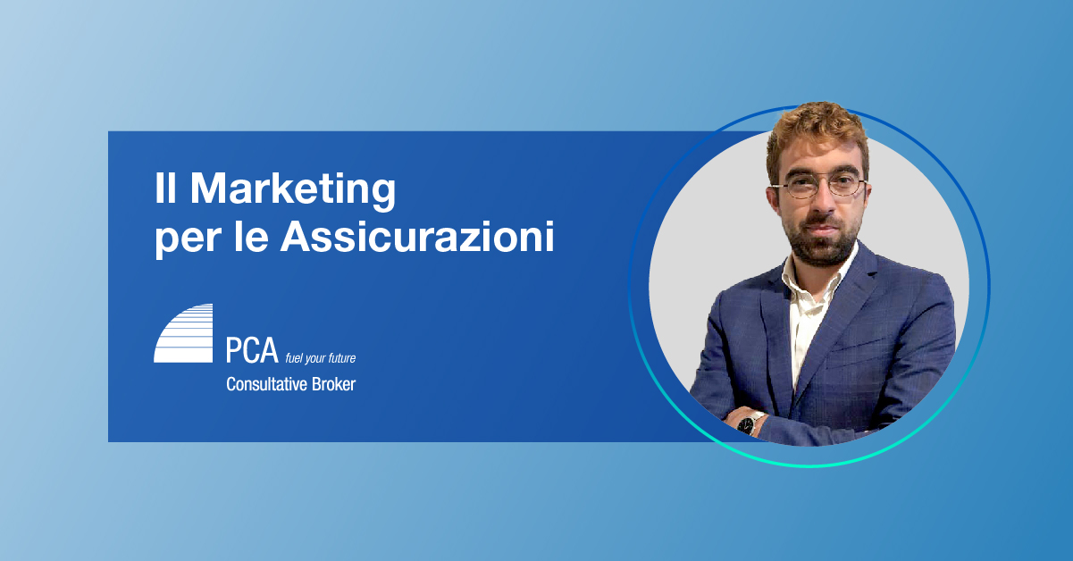 Marketing digitale, la risorsa per le Assicurazioni - PCA Consultative Broker