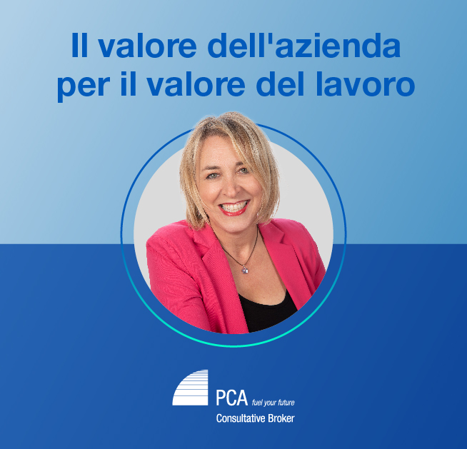 Il valore dell'aziende e del team: una testimonianza da PCA - PCA Consultative Broker