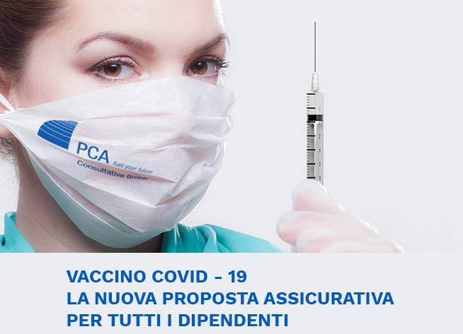 La polizza per i dipendenti in caso di avversità al caccino Covid-19 - PCA Consultative Broker