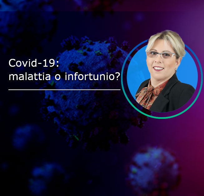 Covid–19 malattia o infortunio Il nostro approfondimento - PCA Consultative Broker